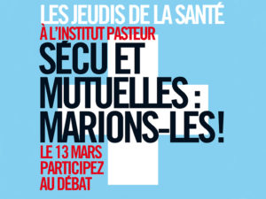 1er débat des « Jeudis de la santé » le 13 mars