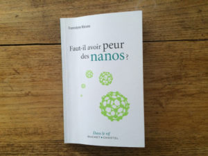 Lecture : « Faut-il avoir peur des nanos ? »