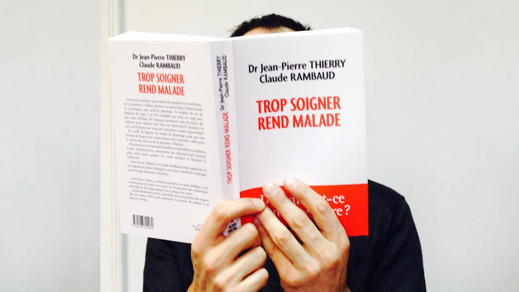 Trop soigner rend malade, interview des auteurs de l'ouvrage