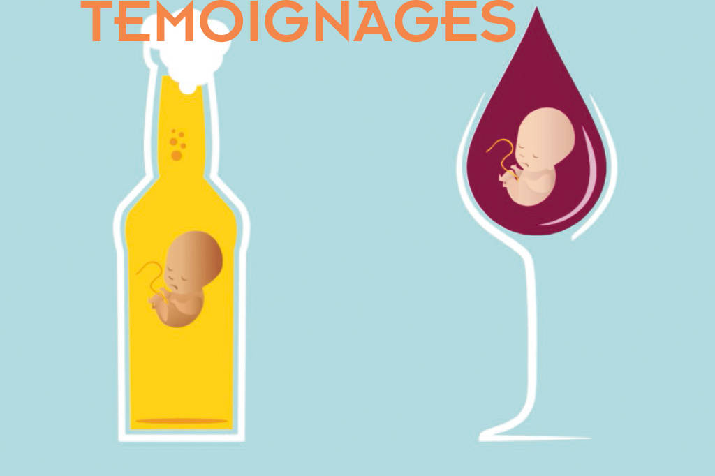 Témoignages de personnes atteintes de troubles causés par l’alcoolisation fœtale (TCAF & SAF)