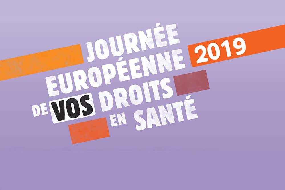 Journée européenne de vos droits en santé 2019