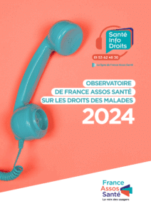 Observatoire 2024 de Santé Info Droits : sollicitations à la hausse, accès aux soins pour tous à la baisse !